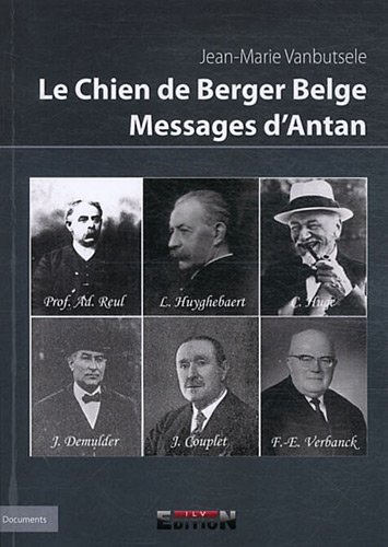Le Chien de Berger Belge - Messages d'Antan - par Jean-Marie Vanbutsele